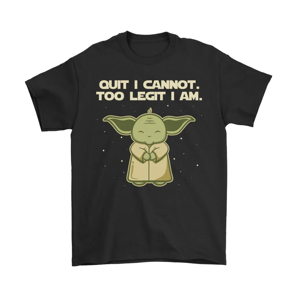 Too Legit To Quit Star Wars Unisex T-Shirt, Hoodie, Sweatshirt