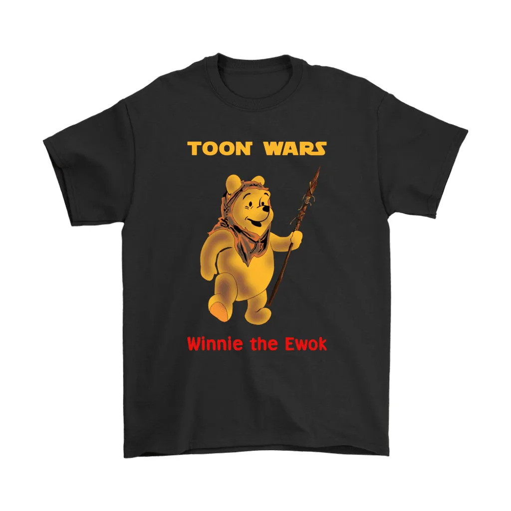 Toon Wars Winnie The Ewok Star Wars Pooh Bear Unisex T-Shirt, Hoodie, Sweatshirt