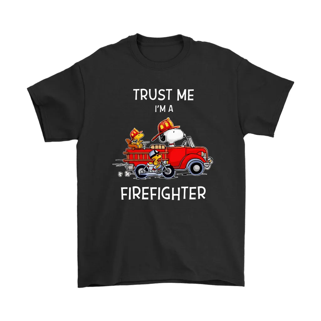 Trust Me Im A Firefighter Snoopy Unisex T-Shirt, Hoodie, Sweatshirt