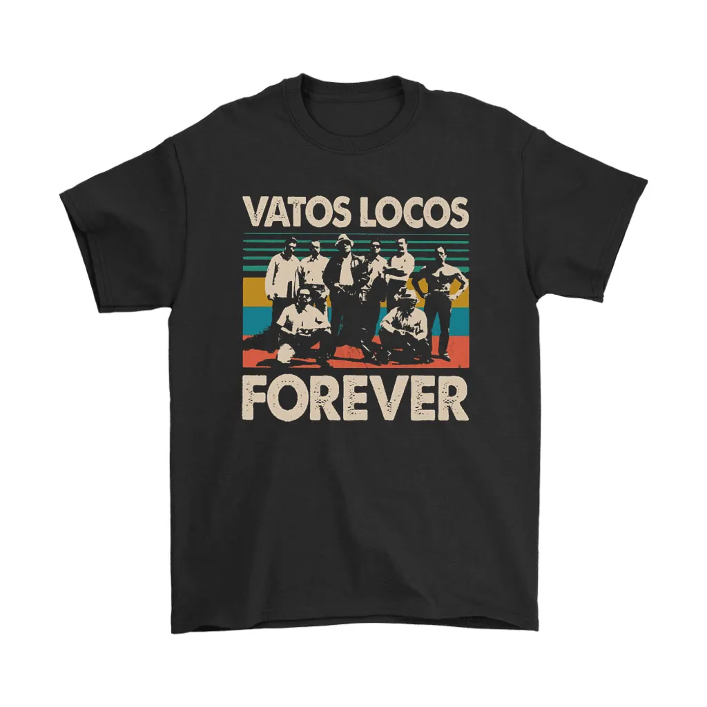 Vatos Locos Forever Street Gang Vintage Unisex T-Shirt, Hoodie, Sweatshirt