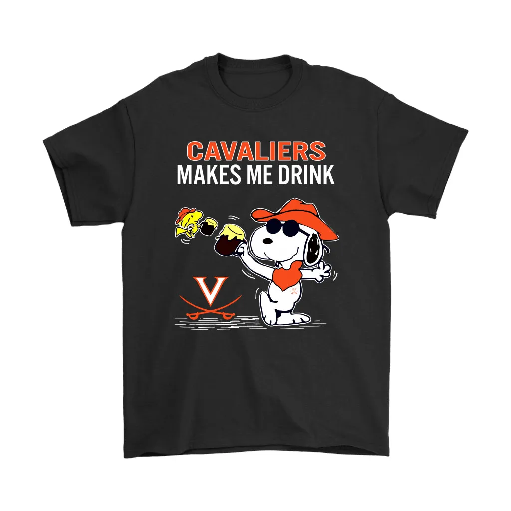 Virginia Cavaliers Makes Me Drink Snoopy And Woodstock Unisex T-Shirt, Hoodie, Sweatshirt