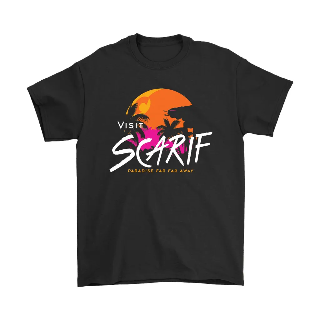 Visit Scarif Paradise Far Far Away Star Wars Unisex T-Shirt, Hoodie, Sweatshirt