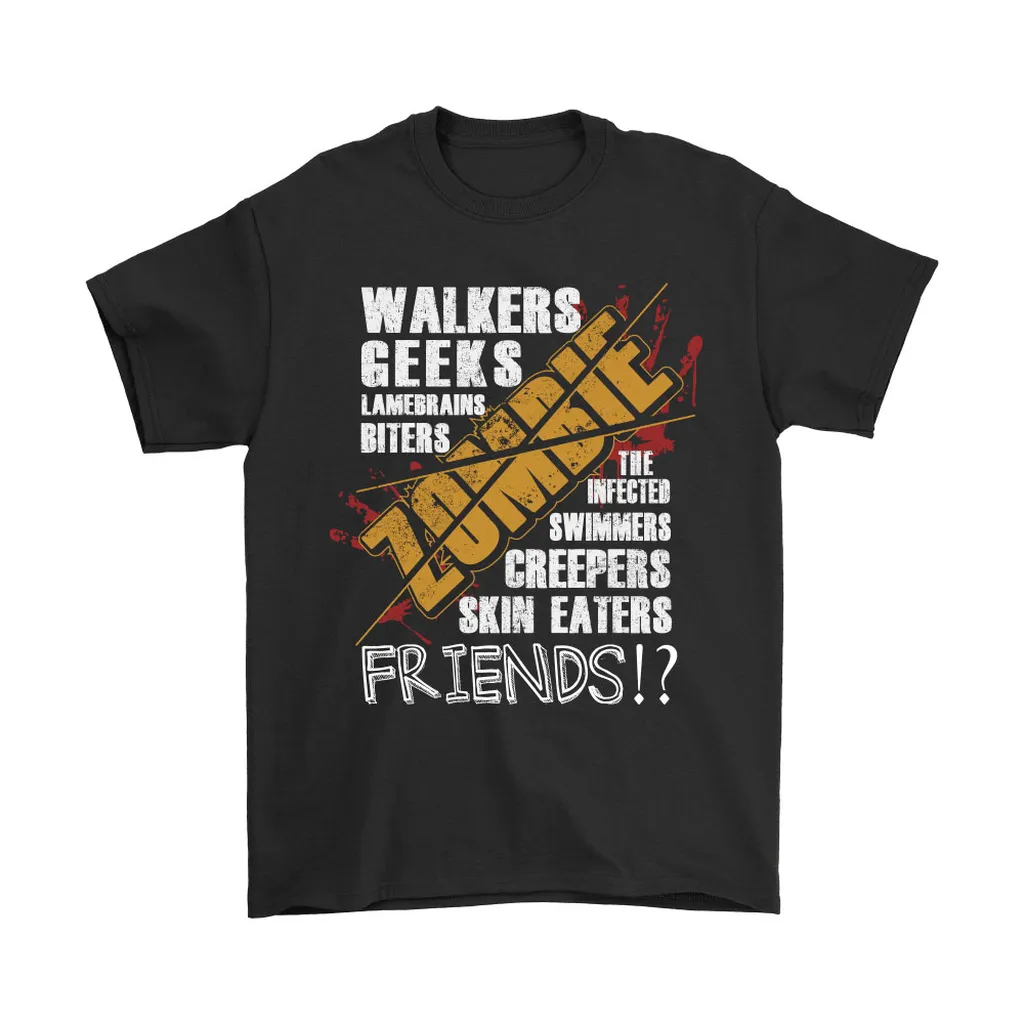 Walkers Geeks Zombie Friends The Walking Dead Unisex T-Shirt, Hoodie, Sweatshirt