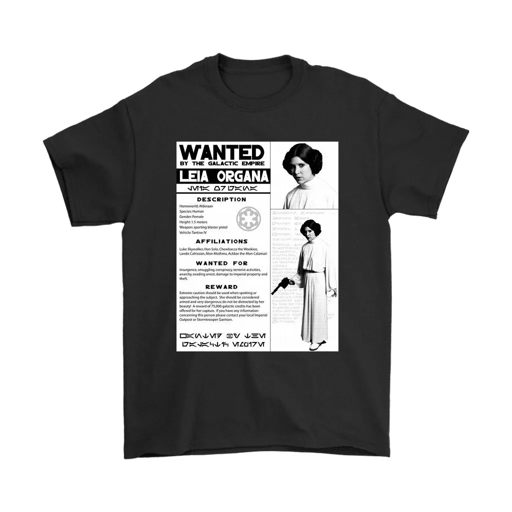 Wanted By The Galactic Empire Leia Organa Star Wars Unisex T-Shirt, Hoodie, Sweatshirt