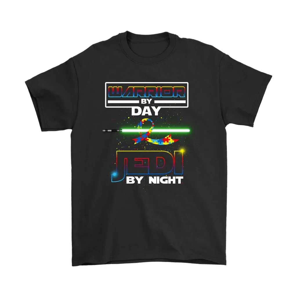 Warrior By Day Jedi By Night Autism Awareness Star Wars Unisex T-Shirt, Hoodie, Sweatshirt