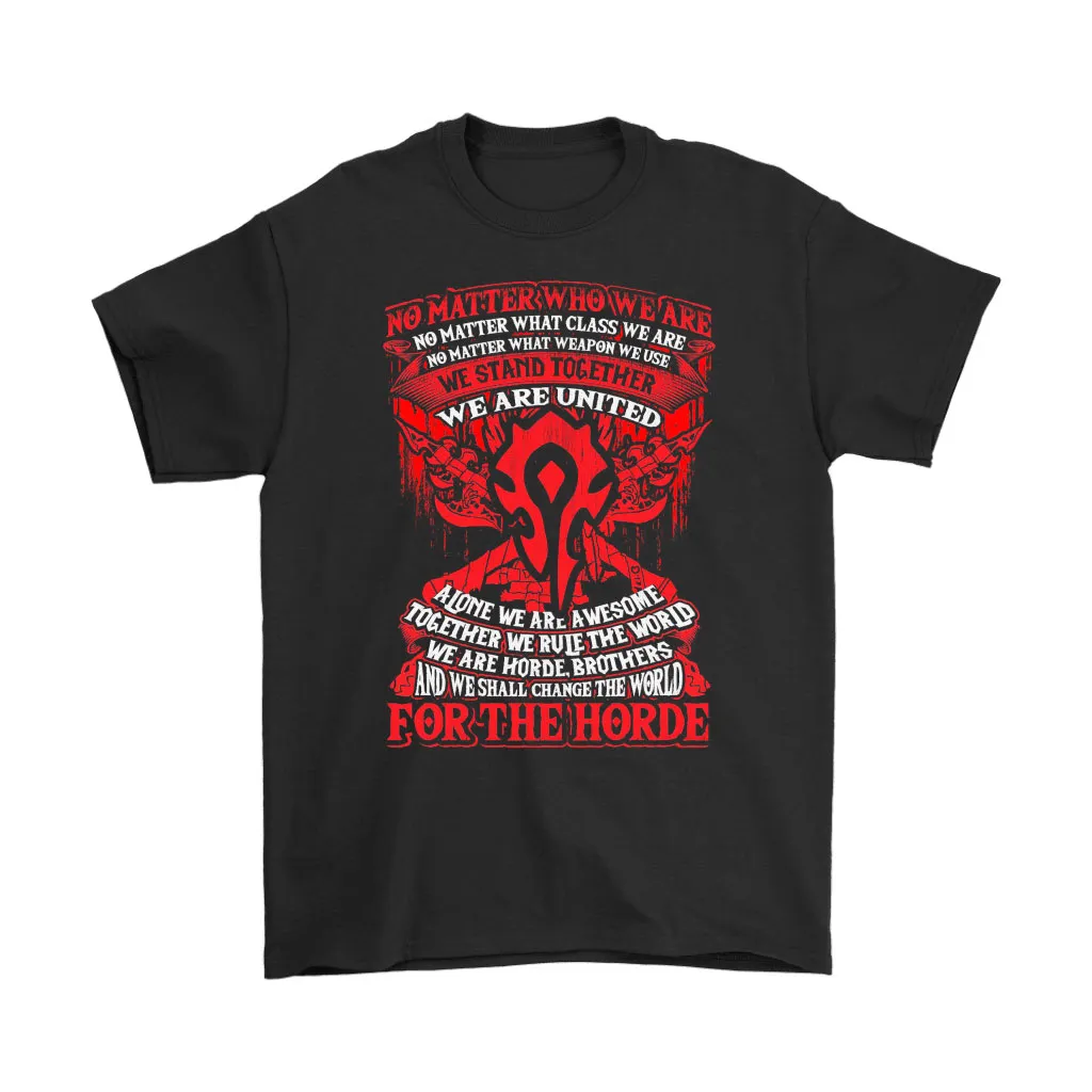 We Are United For The Horde World Of Warcraft Unisex T-Shirt, Hoodie, Sweatshirt