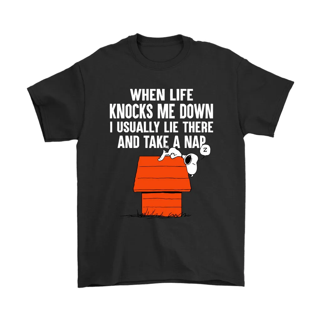 When Life Knocks Me Down Lie There And Take A Nap Lazy Snoopy Unisex T-Shirt, Hoodie, Sweatshirt