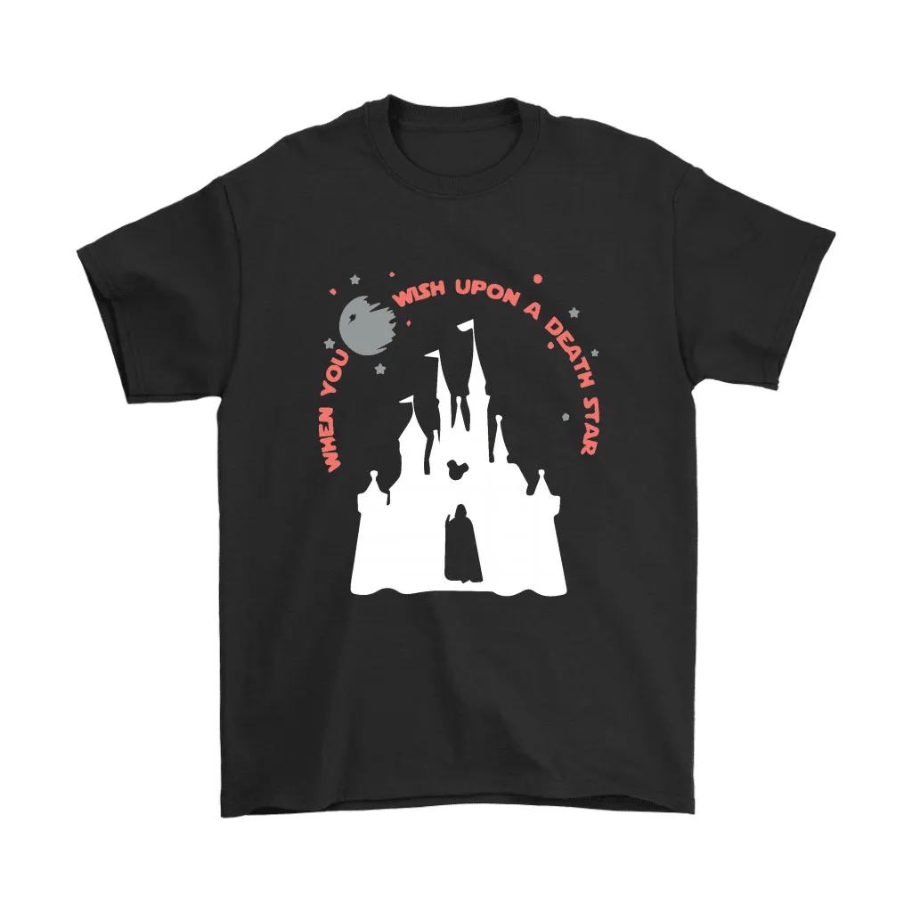 When You Wish Upon A Death Star Disney Star Wars Unisex T-Shirt, Hoodie, Sweatshirt