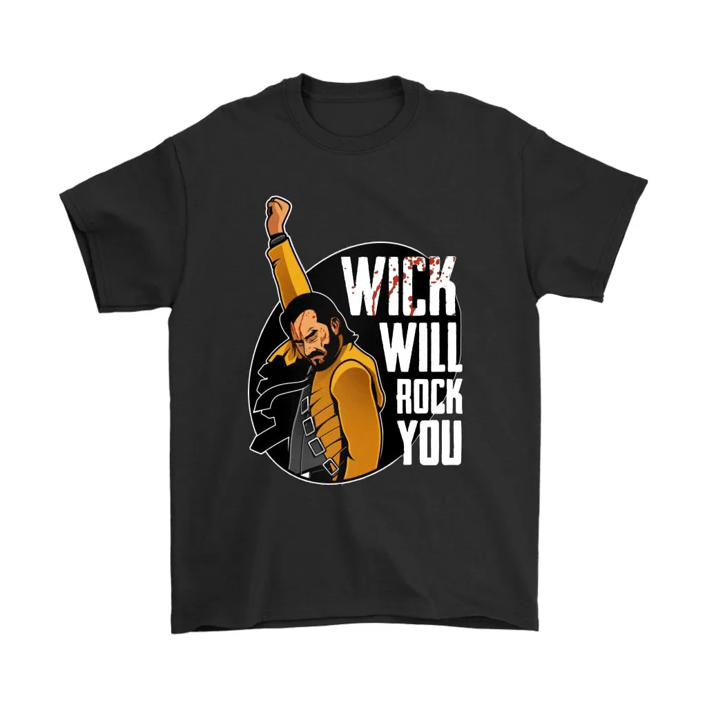 Wick Will Rock You Freddie Mercury John Wick Mashup Unisex T-Shirt, Hoodie, Sweatshirt