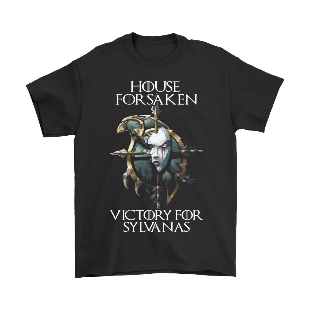 World Of Warcraft House Forsaken Victory For Sylvanas Unisex T-Shirt, Hoodie, Sweatshirt