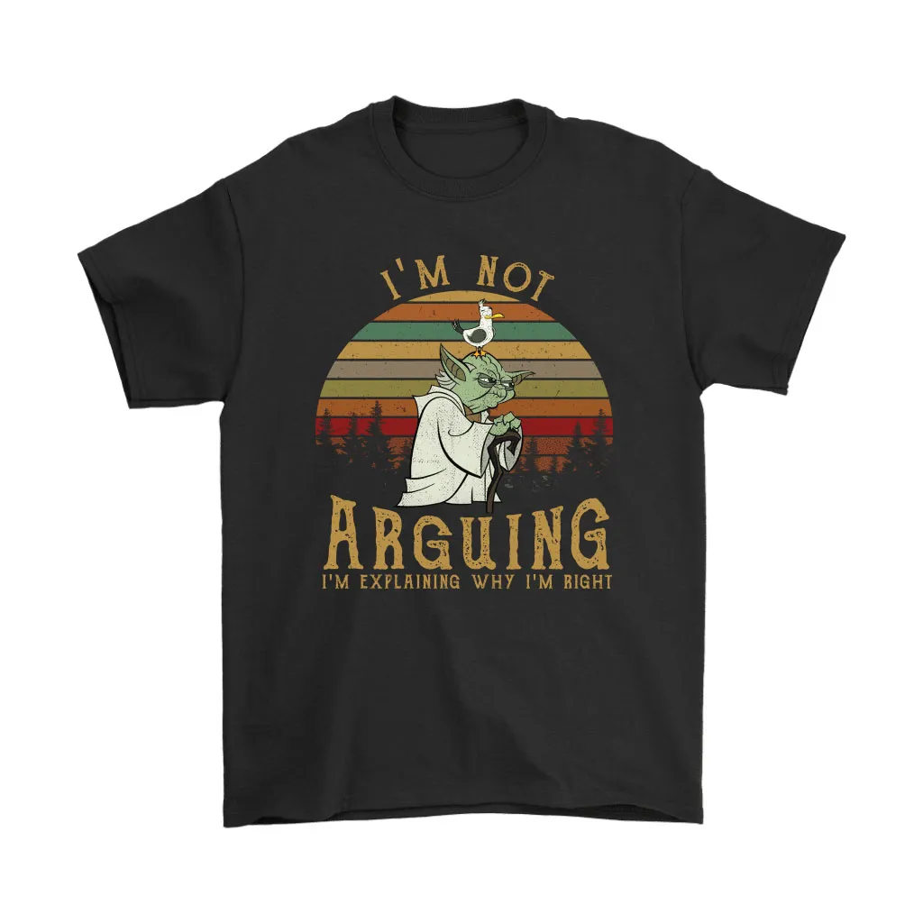 Yoda Im Not Arguing Im Explaining Why Im Right Vintage Unisex T-Shirt, Hoodie, Sweatshirt