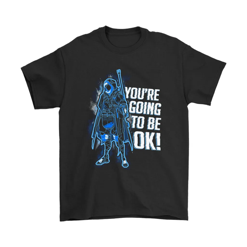 Youre Going To Be Ok Ana Amari Overwatch Unisex T-Shirt, Hoodie, Sweatshirt