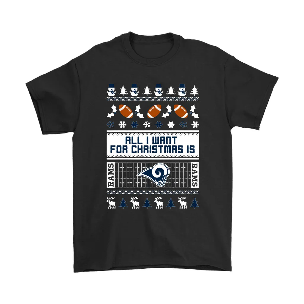 All I Want For Christmas Is Los Angeles Rams Nfl Men Women T-shirt, Hoodie, Sweatshirt