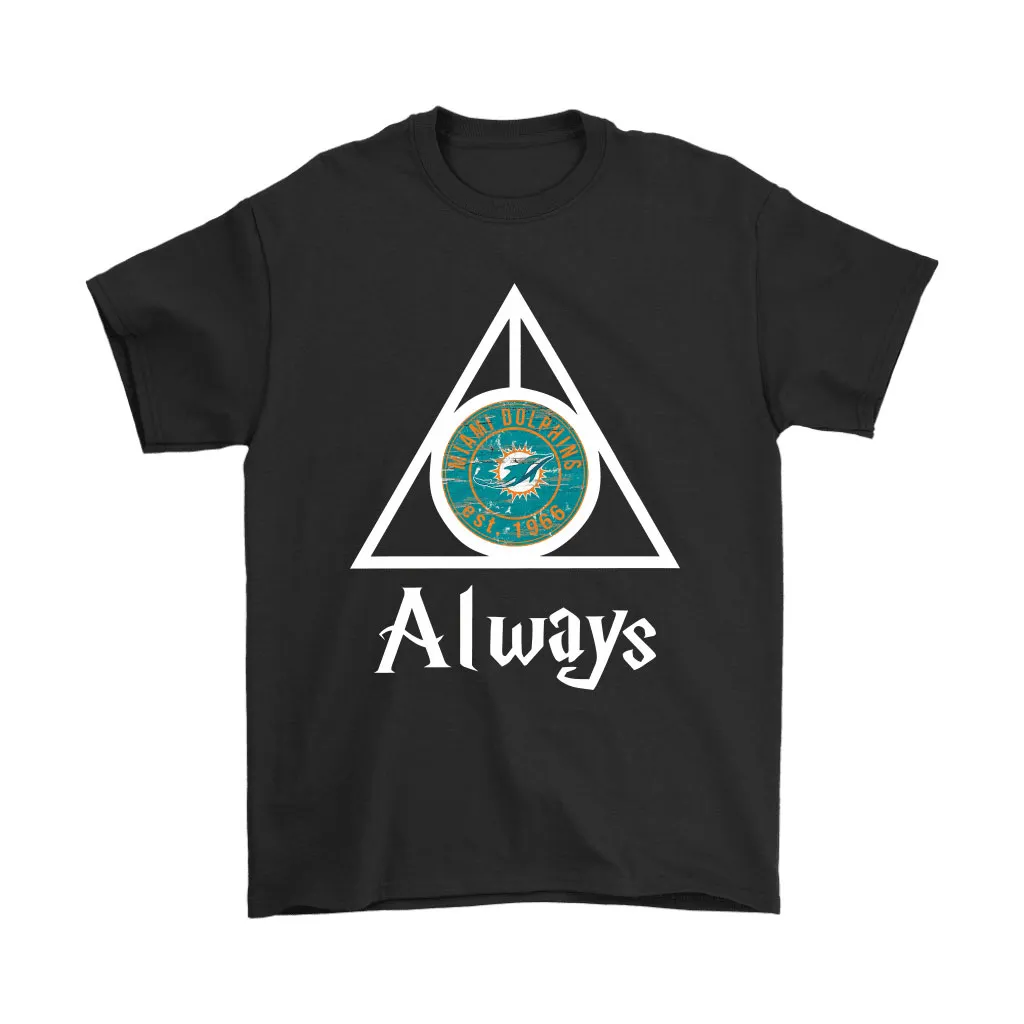 Always Love The Miami Dolphins X Harry Potter Mashup Men Women T-shirt, Hoodie, Sweatshirt