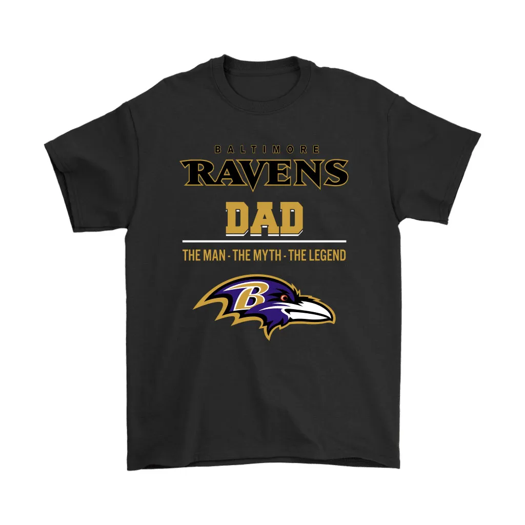 Baltimore Ravens Dad The Man The Myth The Legend Men Women T-shirt, Hoodie, Sweatshirt