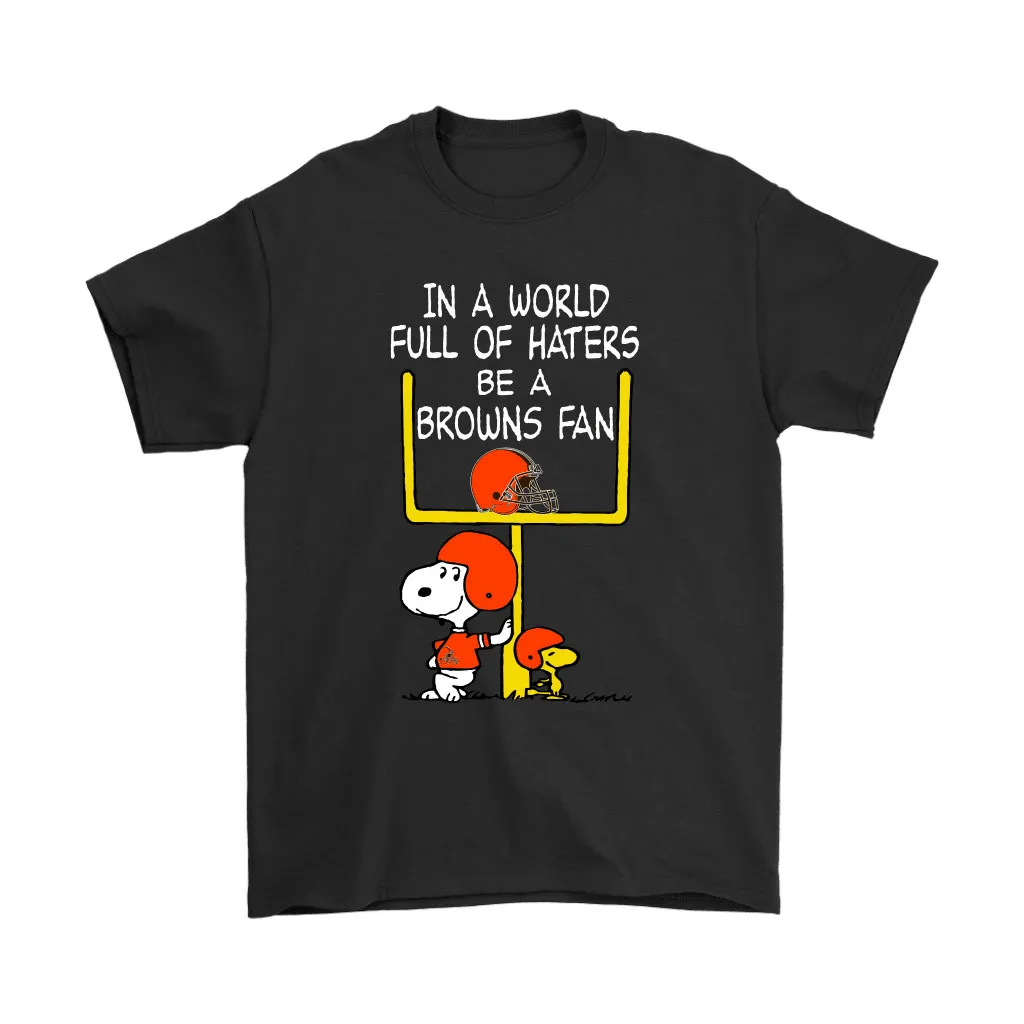 Be A Browns Fan Cleveland Browns X Snoopy Mashup Men Women T-shirt, Hoodie, Sweatshirt