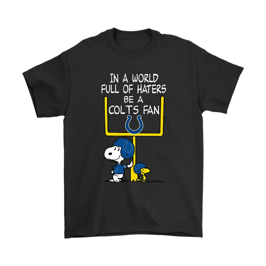 Be A Colts Fan Indianapolis Colts X Snoopy Mashup Men Women T-shirt, Hoodie, Sweatshirt