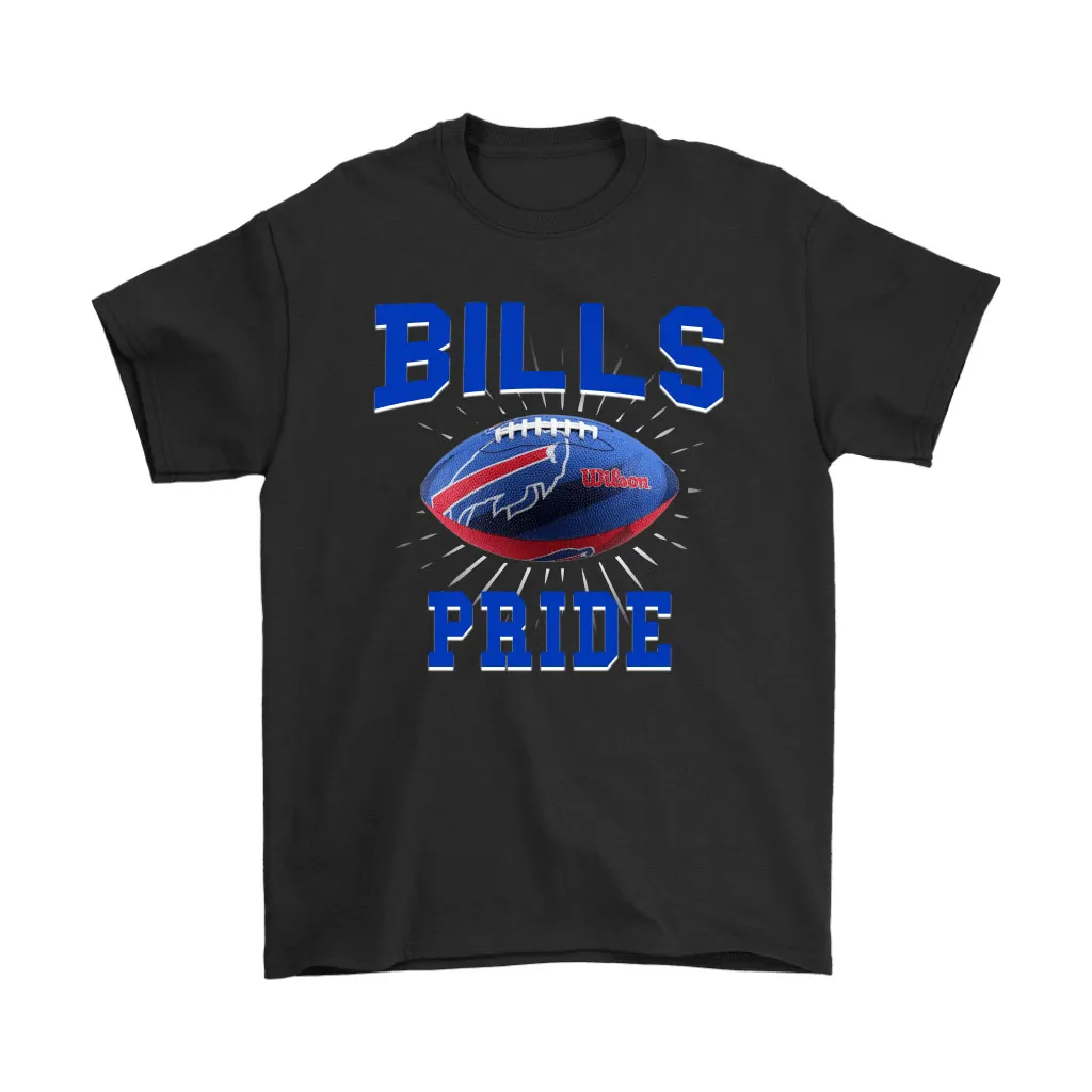 Bills Pride Proud Of Buffalo Bills Football Men Women T-shirt, Hoodie, Sweatshirt