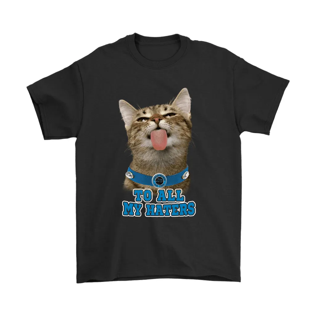 Carolina Panthers To All My Haters Cat Pussy Lick Men Women T-shirt, Hoodie, Sweatshirt