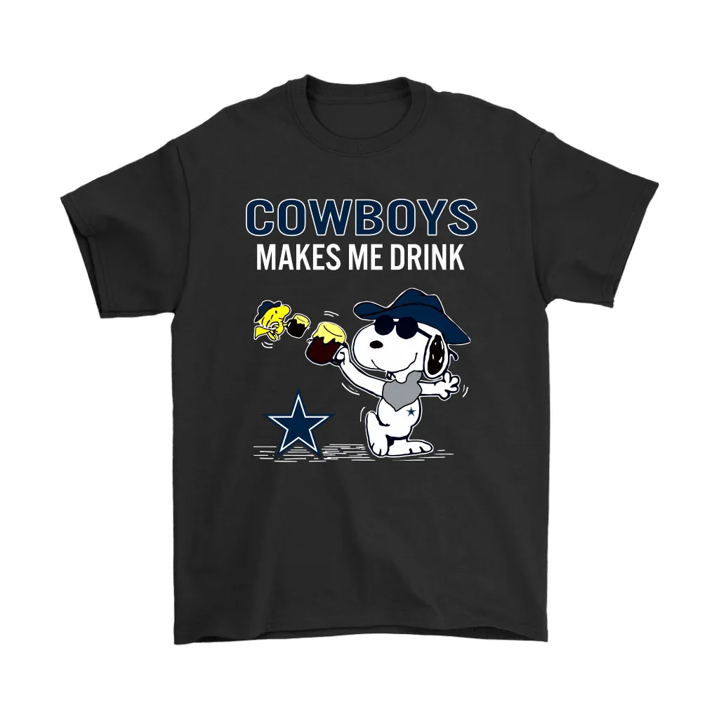 Dallas Cowboys Makes Me Drink Snoopy And Woodstock Men Women T-shirt, Hoodie, Sweatshirt