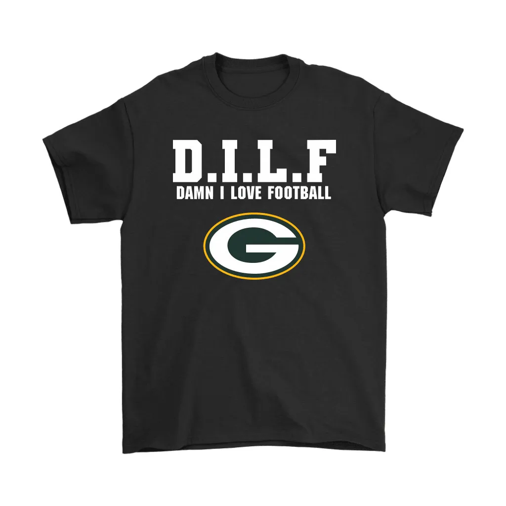 Dilf Damn I Love Football Green Bay Packers Men Women T-shirt, Hoodie, Sweatshirt