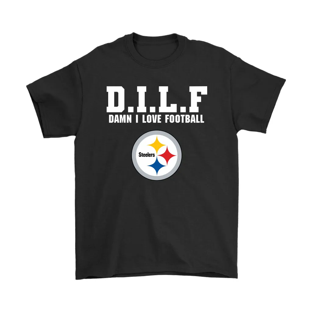 Dilf Damn I Love Football Pittsburgh Steelers Men Women T-shirt, Hoodie, Sweatshirt