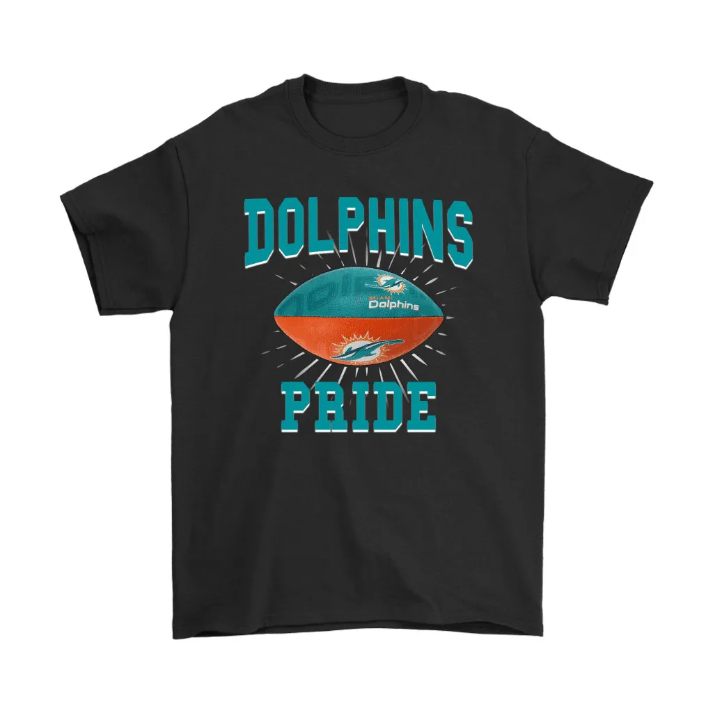 Dolphins Pride Proud Of Miami Dolphins Football Men Women T-shirt, Hoodie, Sweatshirt