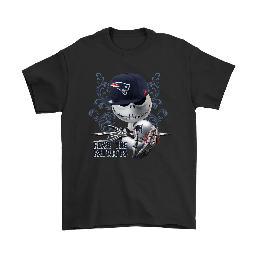 Fear The New England Patriots Jack Skellington Nfl Halloween Men Women T-shirt, Hoodie, Sweatshirt