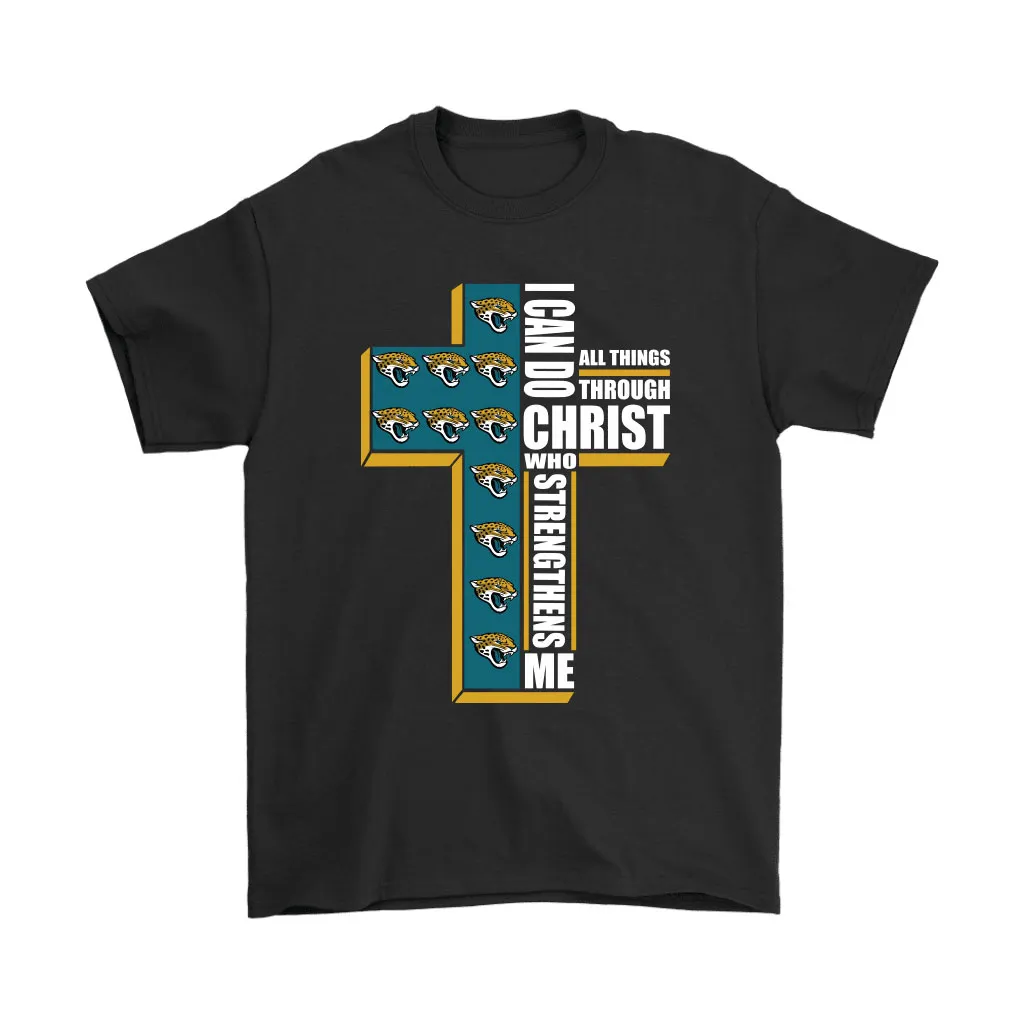 I Can Do All Things Through Christ Jacksonville Jaguars Men Women T-shirt, Hoodie, Sweatshirt