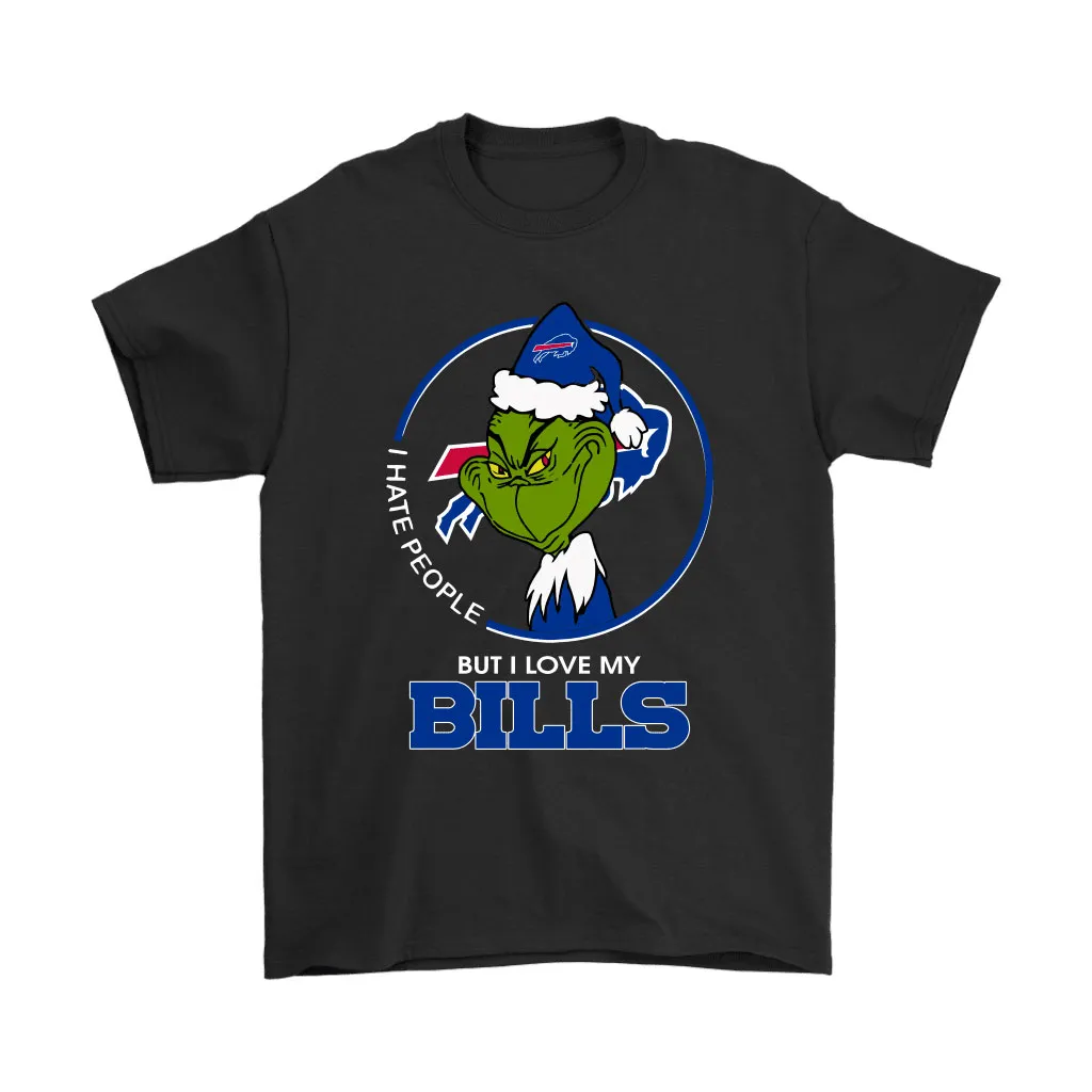 I Hate People But I Love My Buffalo Bills Grinch Nfl Men Women T-shirt, Hoodie, Sweatshirt