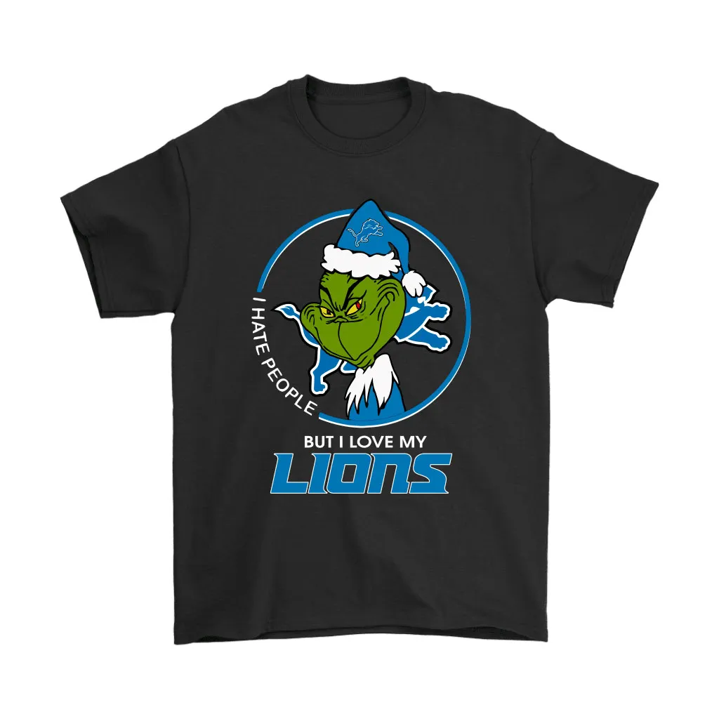 I Hate People But I Love My Detroit Lions Grinch Nfl Men Women T-shirt, Hoodie, Sweatshirt