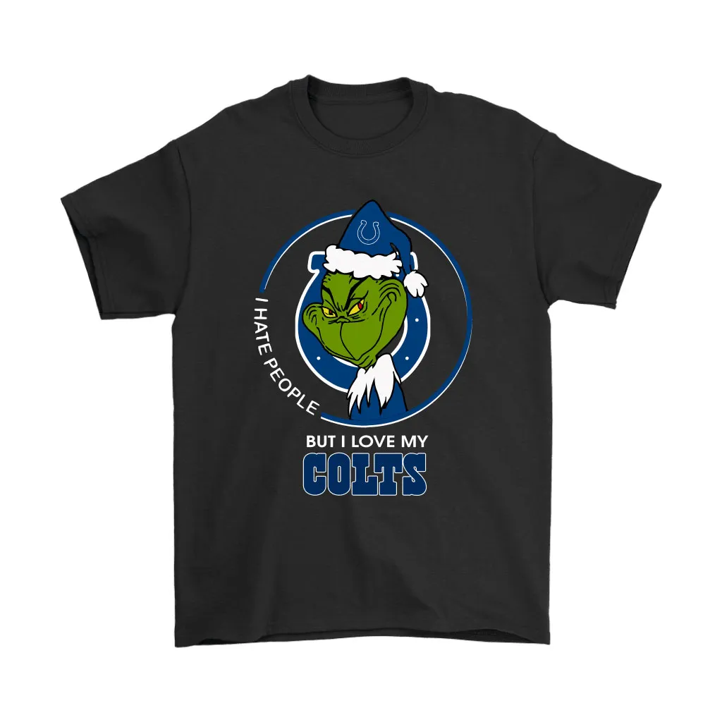 I Hate People But I Love My Indianapolis Colts Grinch Nfl Men Women T-shirt, Hoodie, Sweatshirt