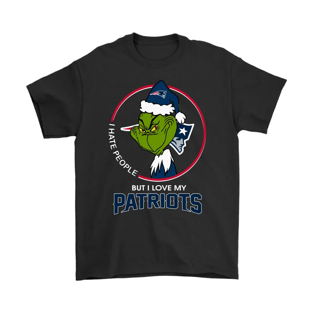 I Hate People But I Love My New England Patriots Grinch Nfl Men Women T-shirt, Hoodie, Sweatshirt