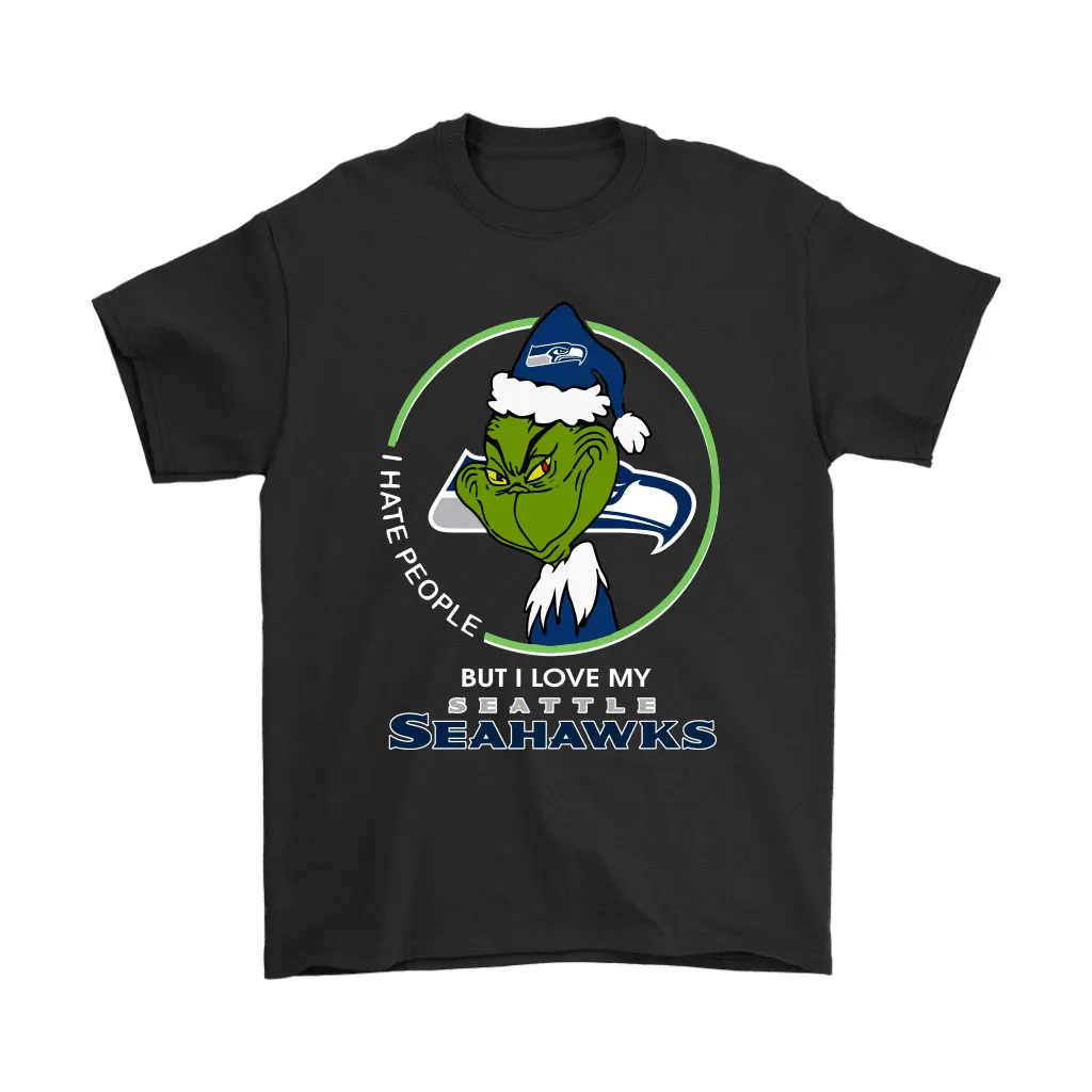 I Hate People But I Love My Seattle Seahawks Grinch Nfl Men Women T-shirt, Hoodie, Sweatshirt