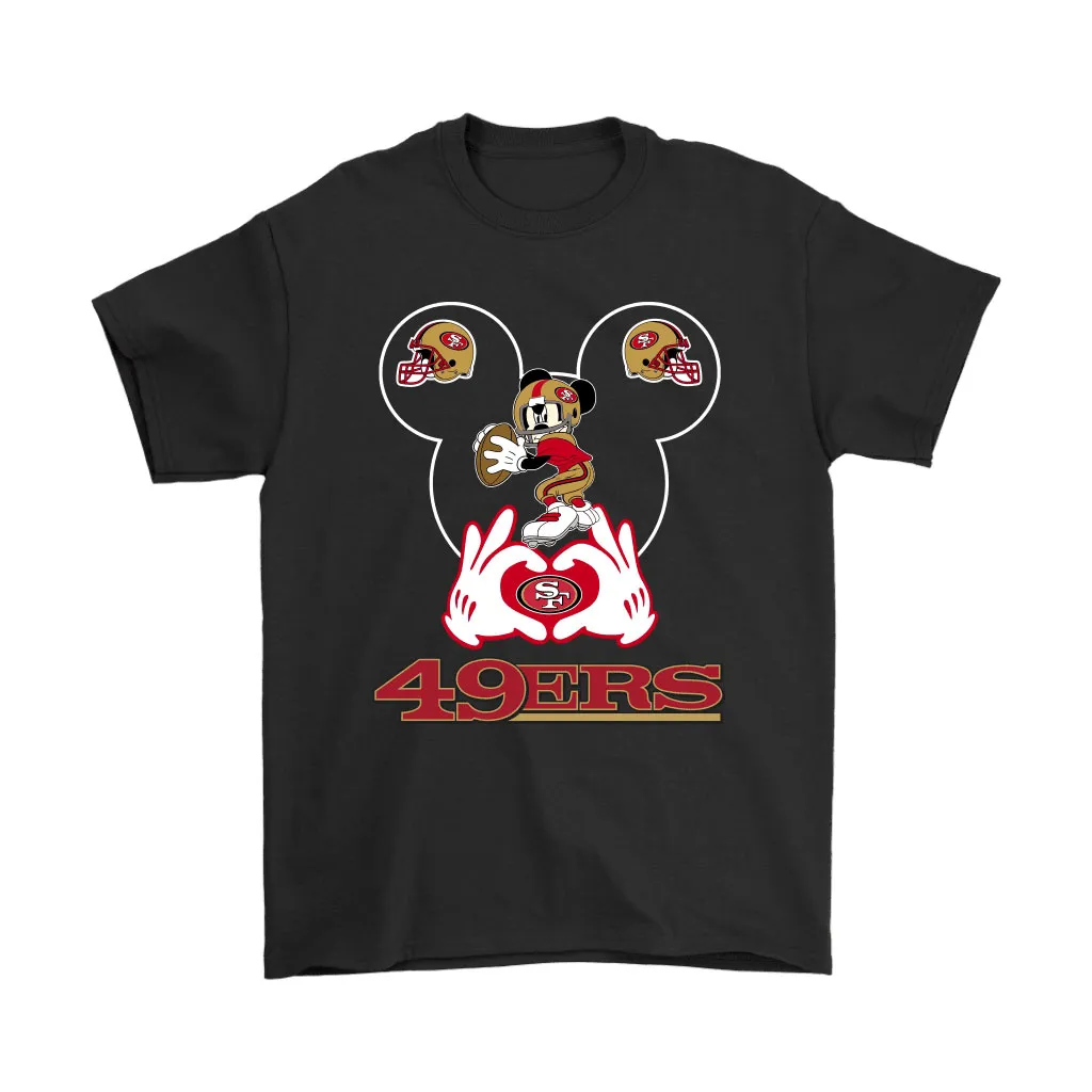 I Love The 49ers Mickey Mouse San Francisco 49ers Men Women T-shirt, Hoodie, Sweatshirt