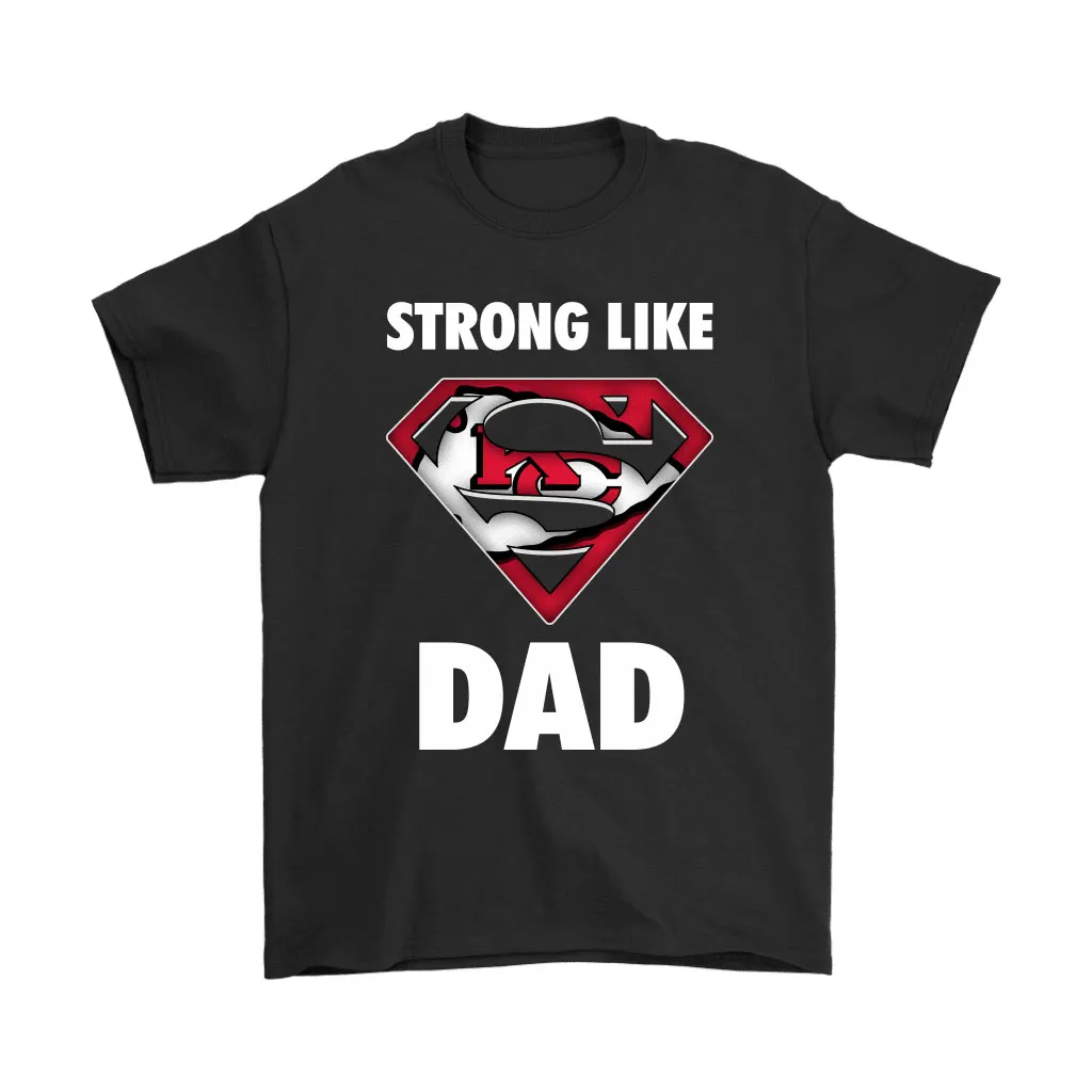 Kansas City Chiefs Strong Like Dad Superman Nfl Men Women T-shirt, Hoodie, Sweatshirt