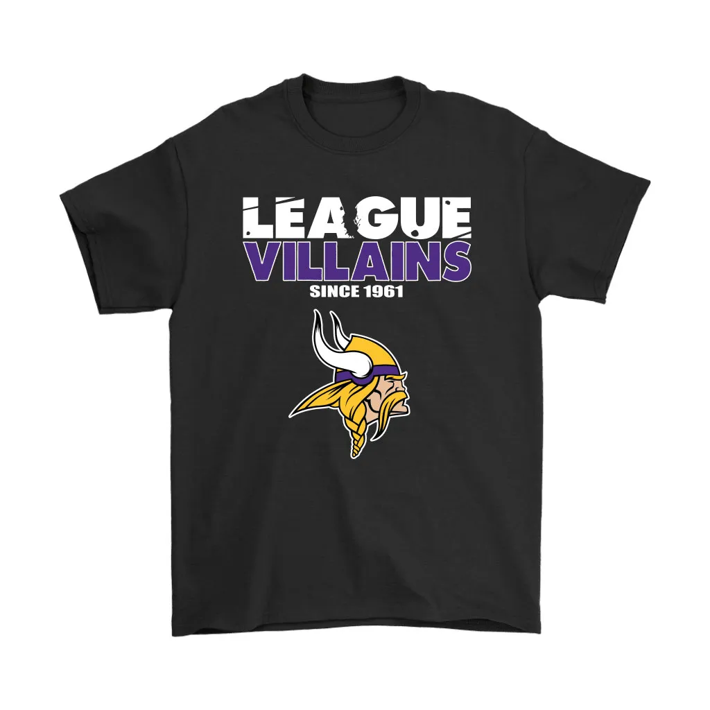 League Villains Since 1961 Minnesota Vikings Nfl Men Women T-shirt, Hoodie, Sweatshirt