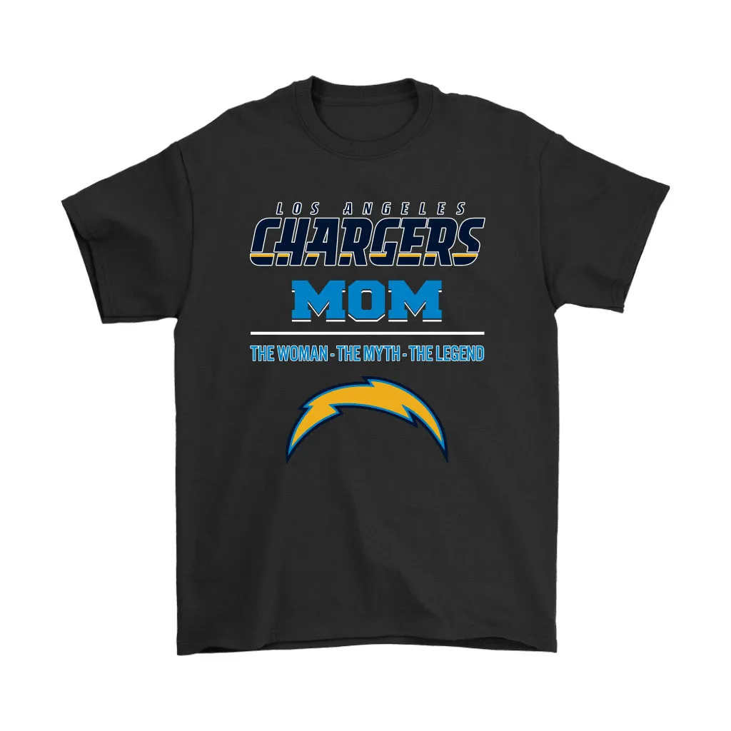 Los Angeles Chargers Mom The Woman The Myth The Legend Men Women T-shirt, Hoodie, Sweatshirt