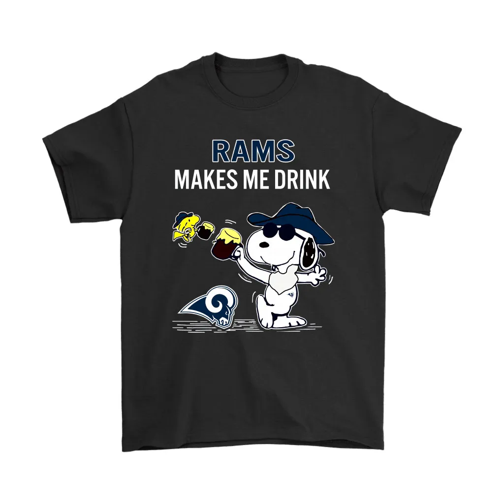 Los Angeles Rams Makes Me Drink Snoopy And Woodstock Men Women T-shirt, Hoodie, Sweatshirt