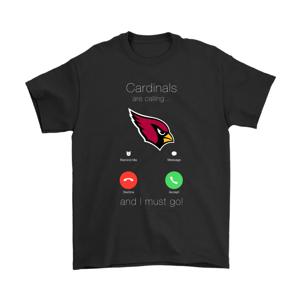 My Cardinals Are Calling And I Must Go Arizona Cardinals Men Women T-shirt, Hoodie, Sweatshirt