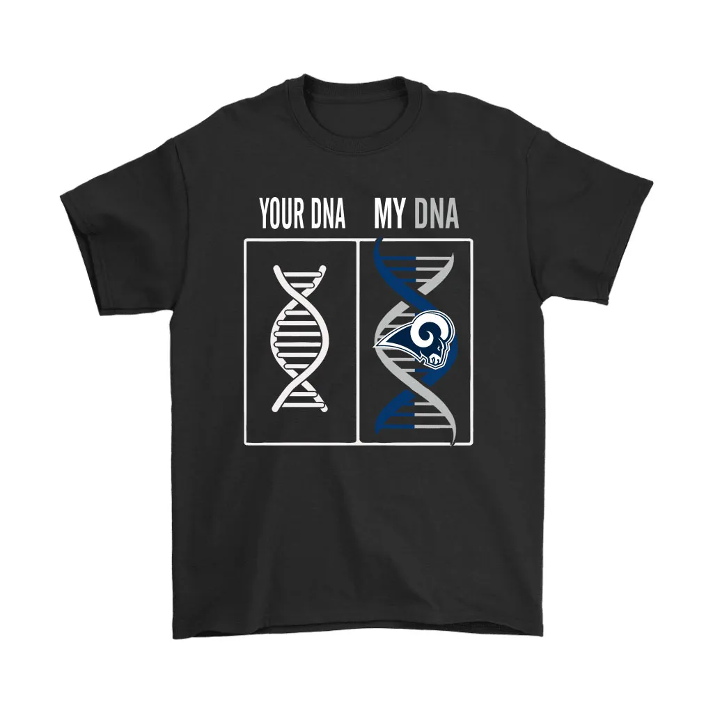 My Dna Is The Los Angeles Rams Football Nfl Men Women T-shirt, Hoodie, Sweatshirt