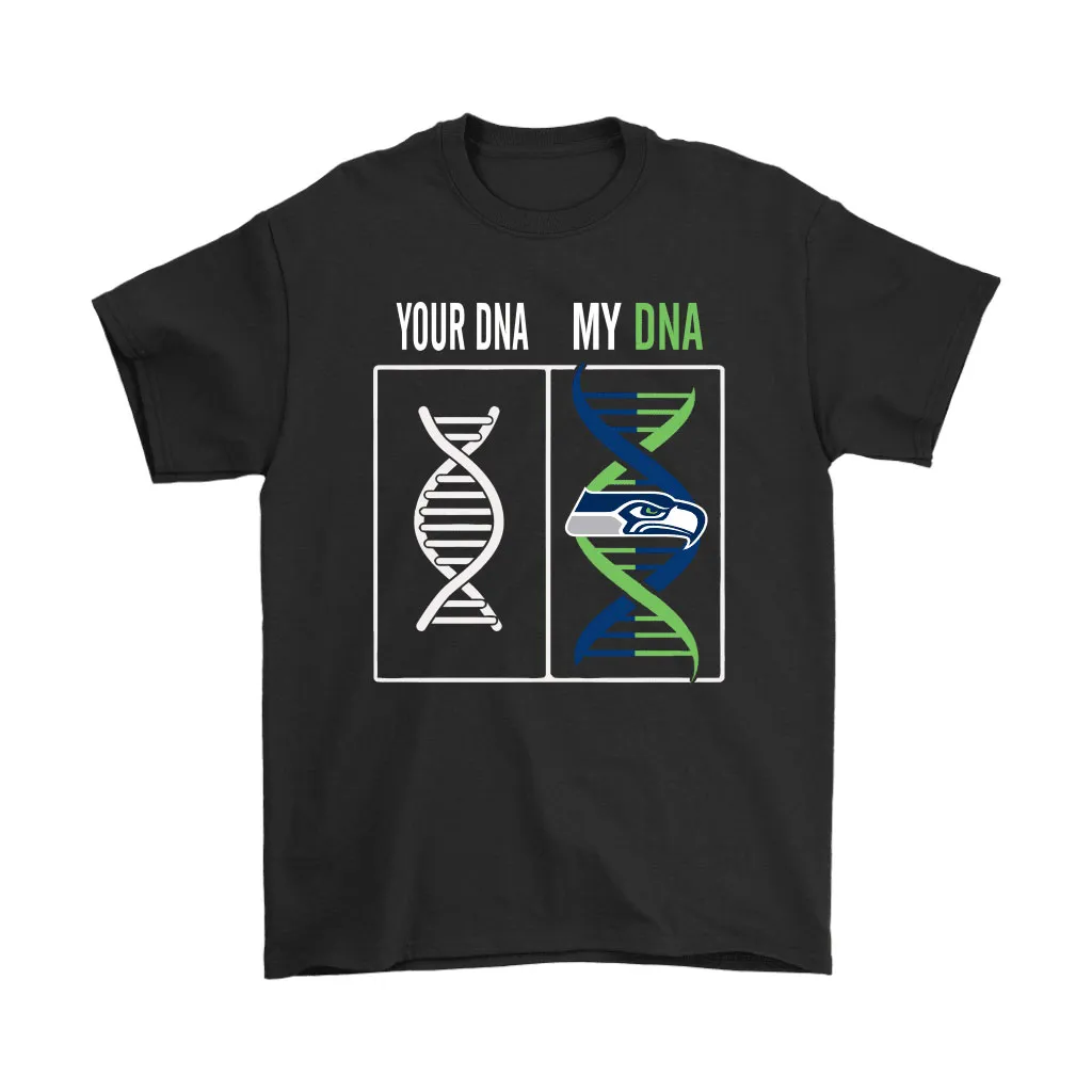 My Dna Is The Seattle Seahawks Football Nfl Men Women T-shirt, Hoodie, Sweatshirt