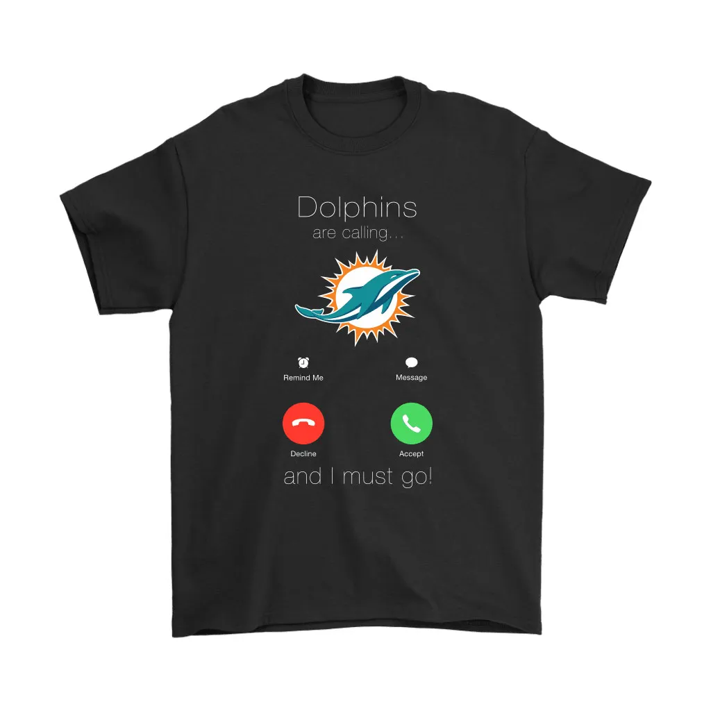 My Dolphins Are Calling And I Must Go Miami Dolphins Men Women T-shirt, Hoodie, Sweatshirt