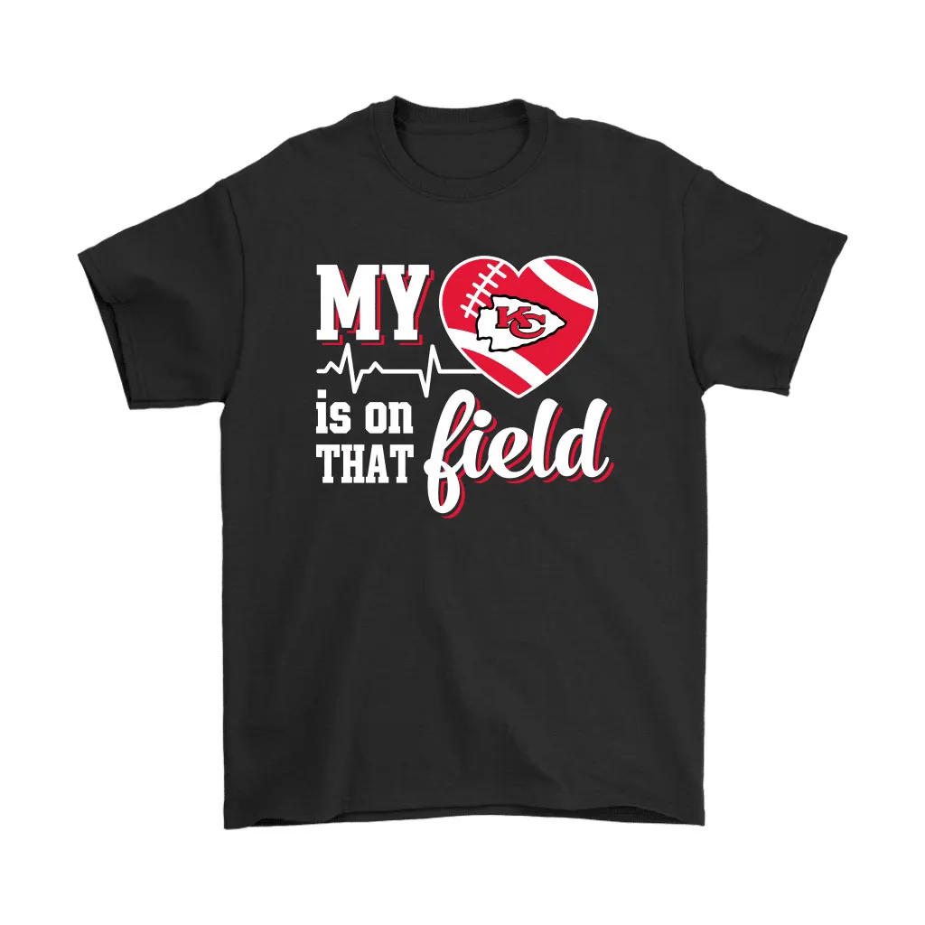 My Heart My Kansas City Chiefs Is On That Field Men Women T-shirt, Hoodie, Sweatshirt