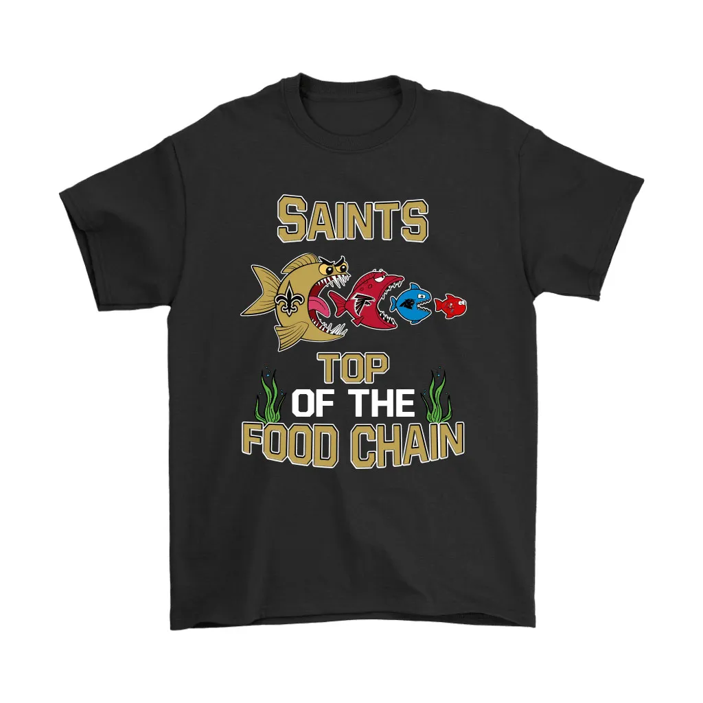 New Orleans Saints Top Of The Food Chain Nfl Men Women T-shirt, Hoodie, Sweatshirt