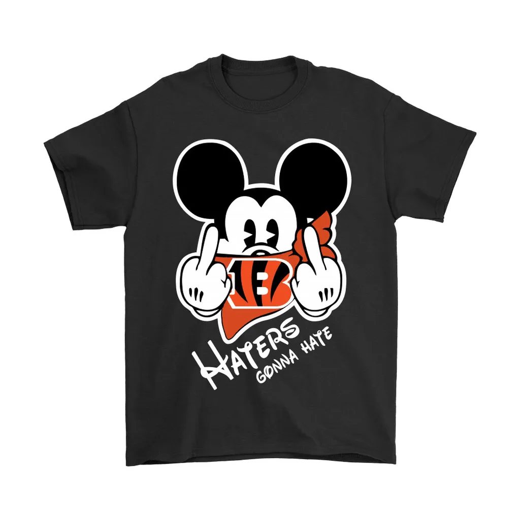 Nfl Mickey Team Cincinnati Bengals Haters Gonna Hate Men Women T-shirt, Hoodie, Sweatshirt