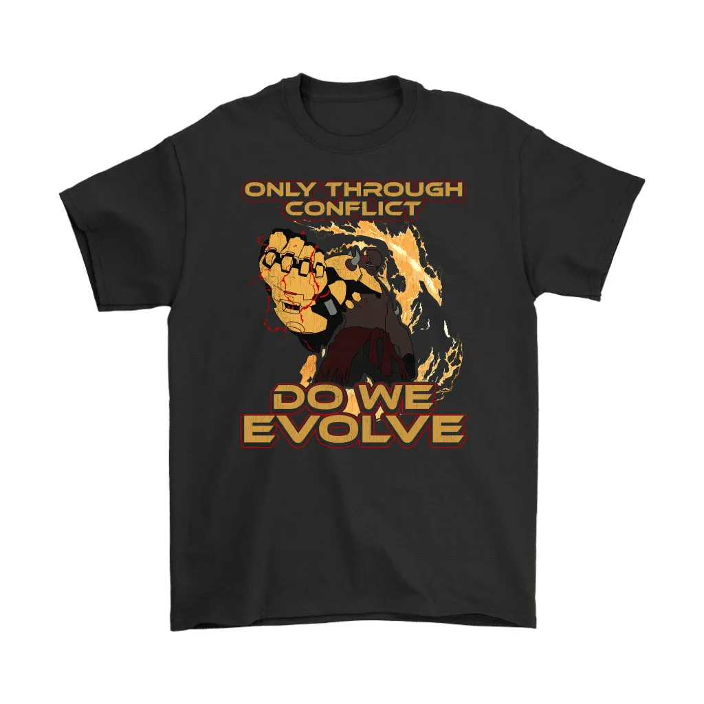 Only Through Conflict Do We Evolve Doomfist Overwatch Men Women T-shirt, Hoodie, Sweatshirt