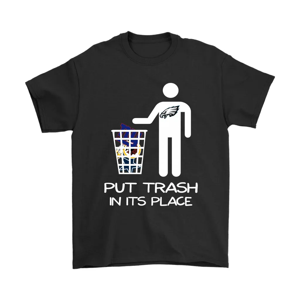 Philadelphia Eagles Put Trash In Its Place Funny Nfl Men Women T-shirt, Hoodie, Sweatshirt