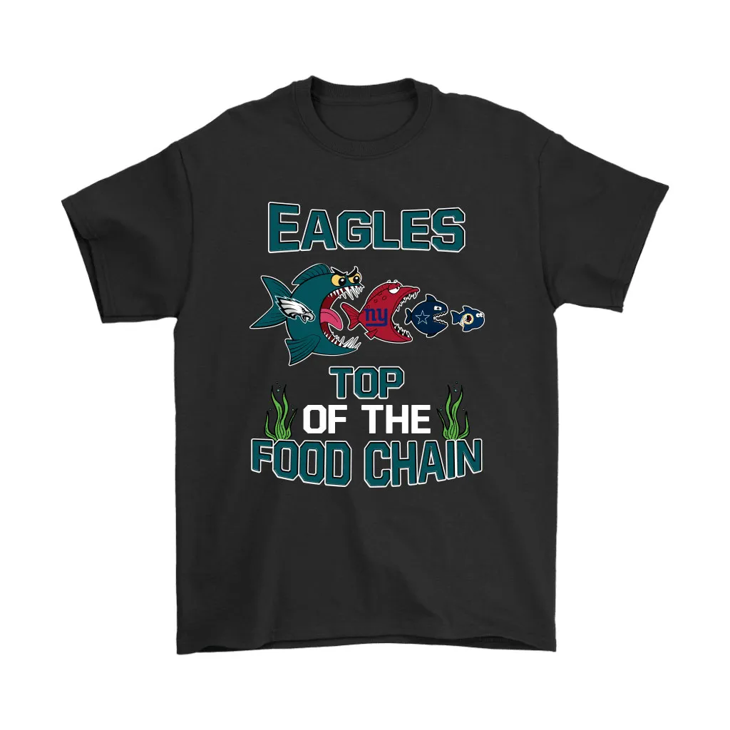 Philadelphia Eagles Top Of The Food Chain Nfl Men Women T-shirt, Hoodie, Sweatshirt