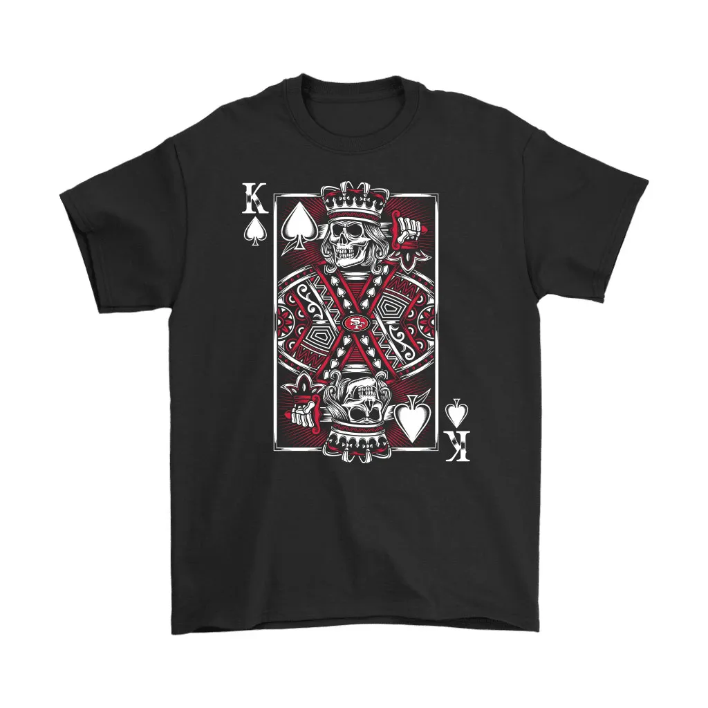 San Francisco 49ers Spade King Of Death Card Nfl Football Men Women T-shirt, Hoodie, Sweatshirt